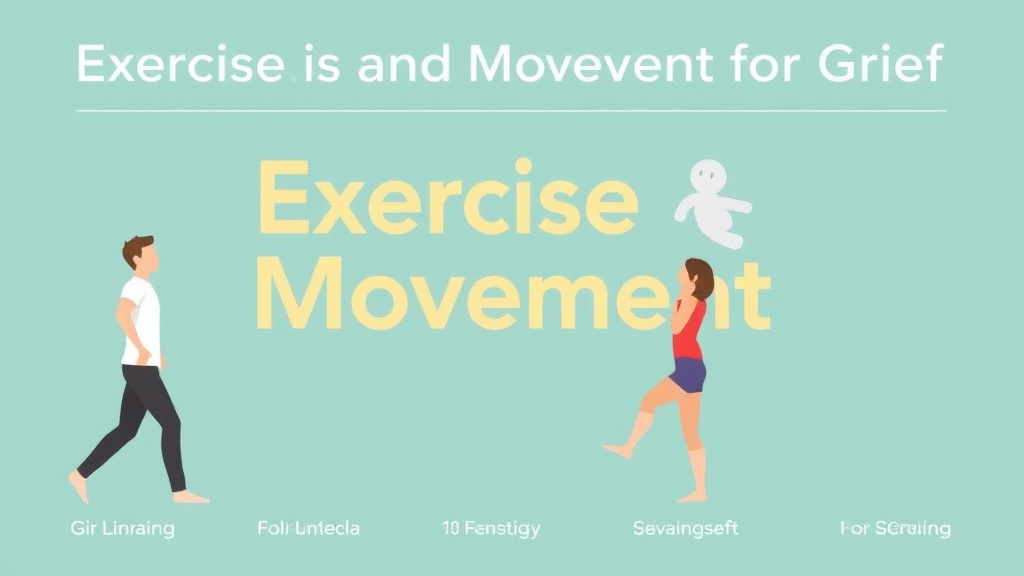 Practical checklist visual for exercise and Movement for Grief